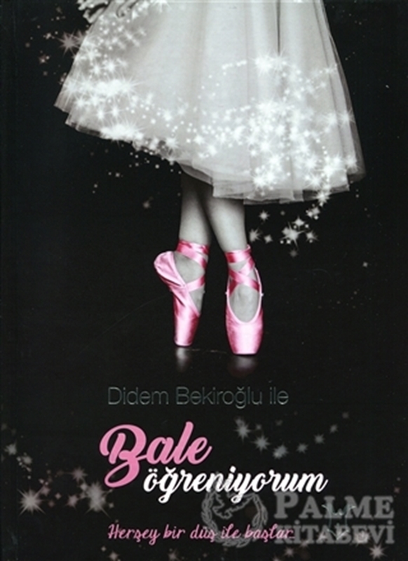 resm Didem Bekiroğlu ile Bale Öğreniyorum