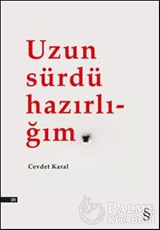 Resim Uzun Sürdü Hazırlığım