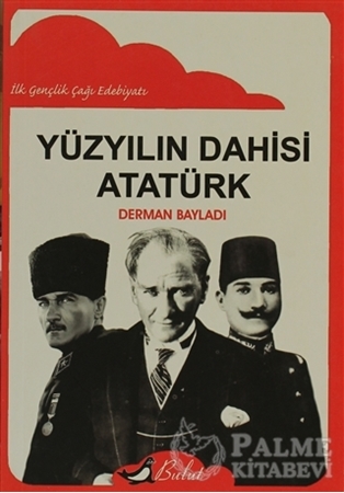Resim Yüzyılın Dahisi: Atatürk