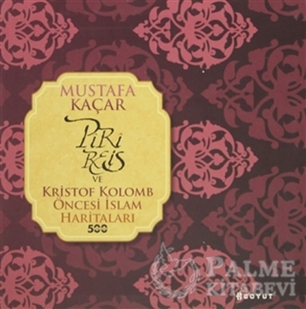 Resim Piri Reis ve Kristof Kolomb Öncesi İslam Haritaları