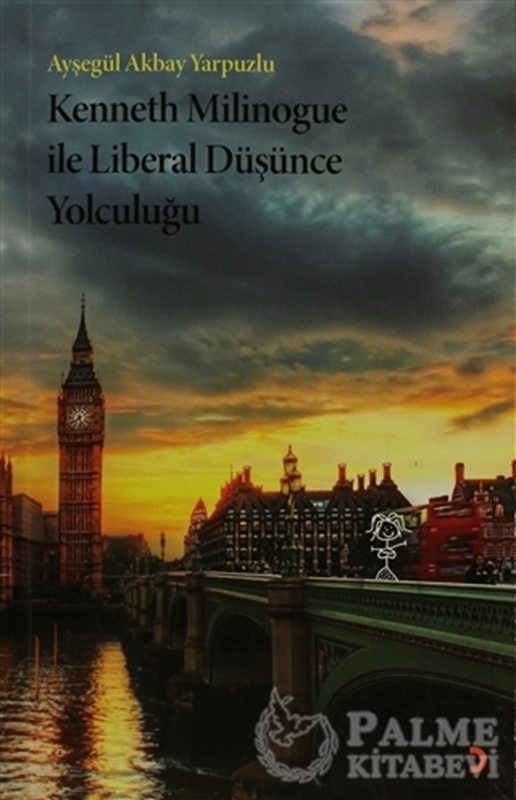 resm Kenneth Milinogue ile Liberal Düşünce Yolculuğu