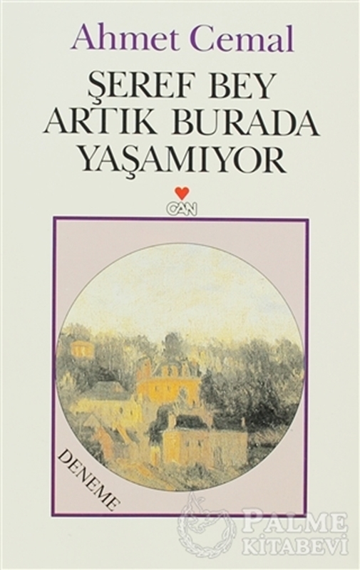 resm Şeref Bey Artık Burada Yaşamıyor