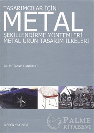 Resim Tasarımcılar İçin Metal Şekillendirme Yöntemleri - Metal Ürün Tasarım İlkeleri