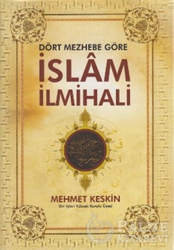 resm Dört Mezhebe Göre İslam İlmihali