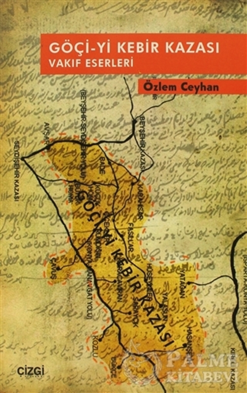 resm Göçi-yi Kebir Kazası Vakıf Eserleri