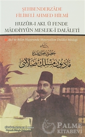 Resim Huzur-ı Akl ü Fende Maddiyyun Meslek-i Dalaleti