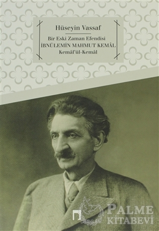 resm Bir Eski Zaman Efendisi İbnülemin Mahmud Kemal