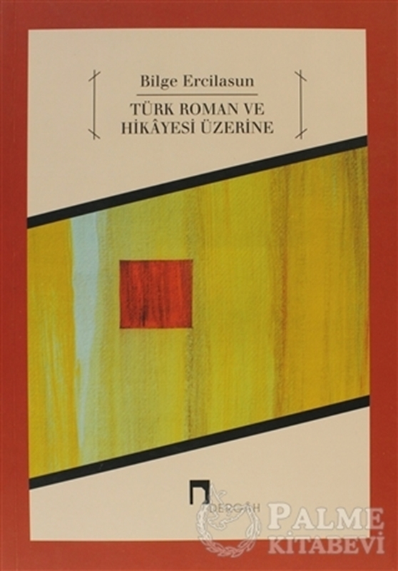 resm Türk Roman ve Hikayesi Üzerine