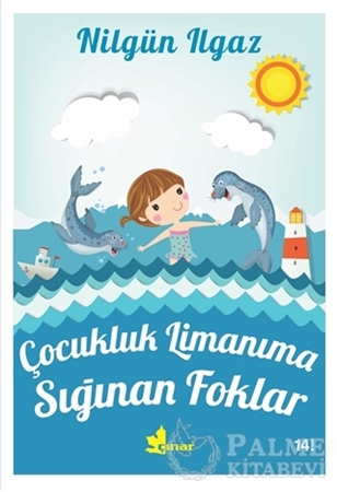 Resim Çocukluk Limanıma Sığınan Foklar