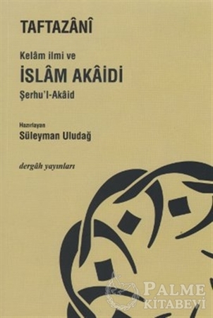 Resim Kelam İlmi ve İslam Akaidi Şerhu’l-Akaid