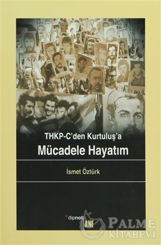 resm THKP-C’den Kurtuluş’a Mücadele Hayatım