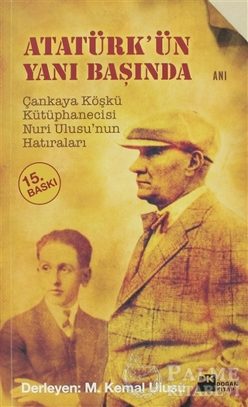 resm Atatürk’ün Yanı Başında