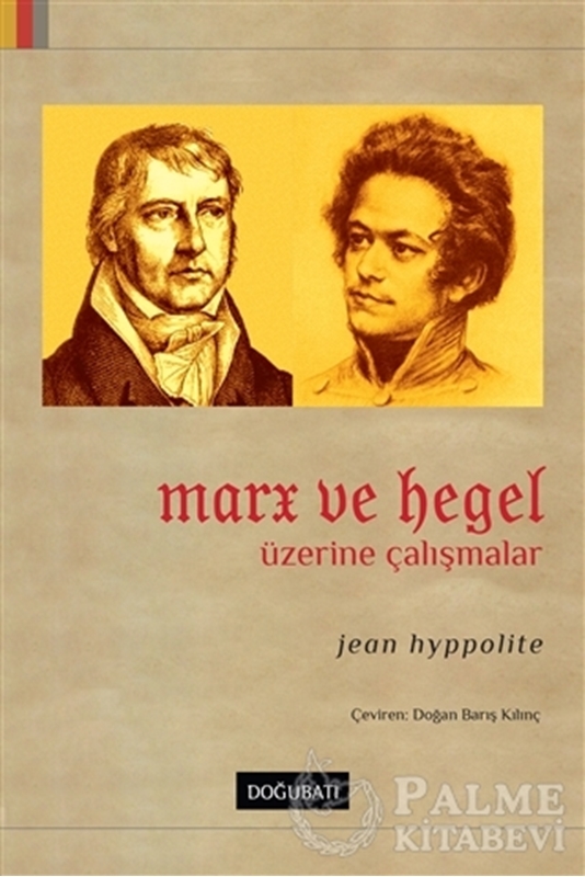 resm Marx ve Hegel Üzerine Çalışmalar