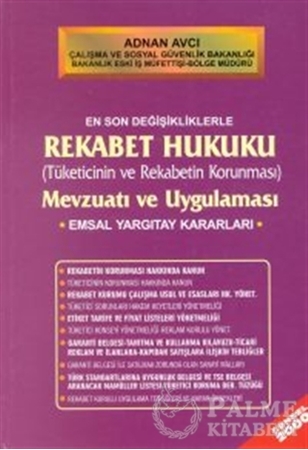 Resim Rekabet Hukuku  (Tüketicinin ve Rekabetin Korunması) Mevzuatı ve Uygulaması