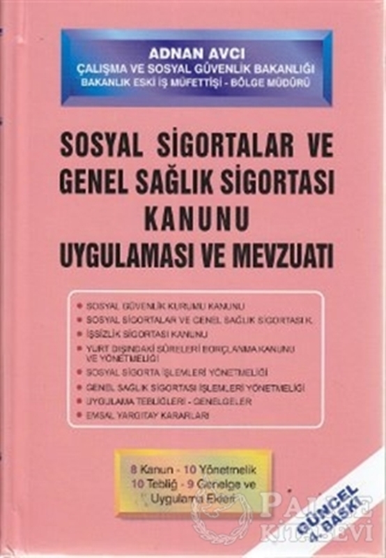 resm Sosyal Sigortalar Kanunu Uygulaması ve Mevzuatı