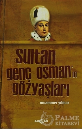 Resim Sultan Genç Osman'ın Gözyaşları