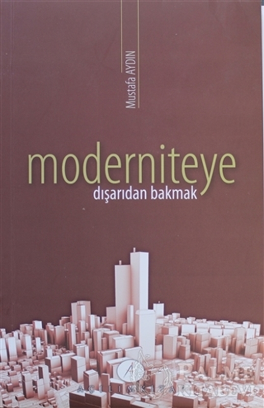 resm Moderniteye Dışarıdan Bakmak