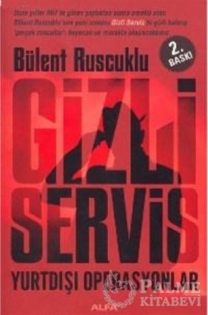 Resim Gizli Servis Yurtdışı Operasyonlar