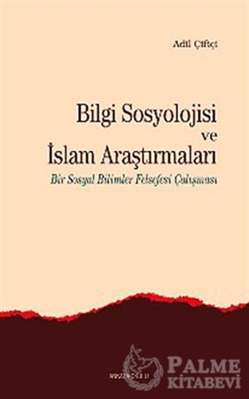 resm Bilgi Sosyolojisi ve İslam Araştırmaları