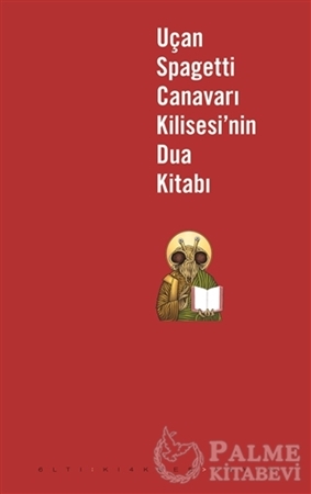 Resim Uçan Spagetti Canavarı Kilisesi’nin Dua Kitabı