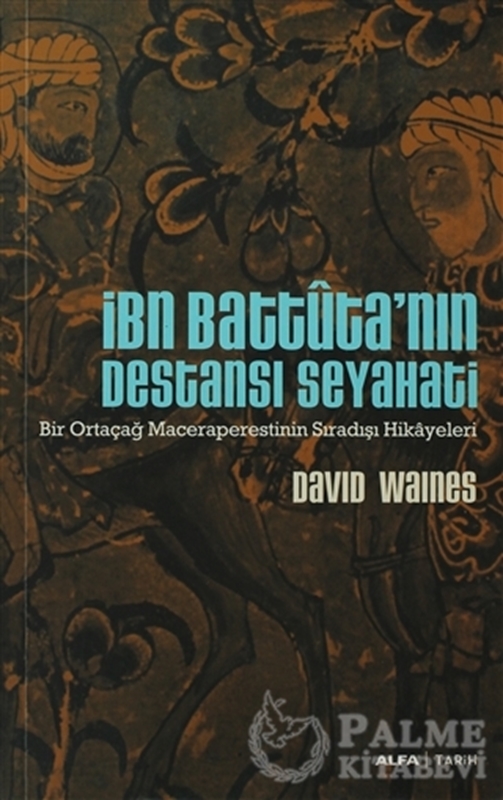 resm İbn Battuta’nın Destansı Seyahati