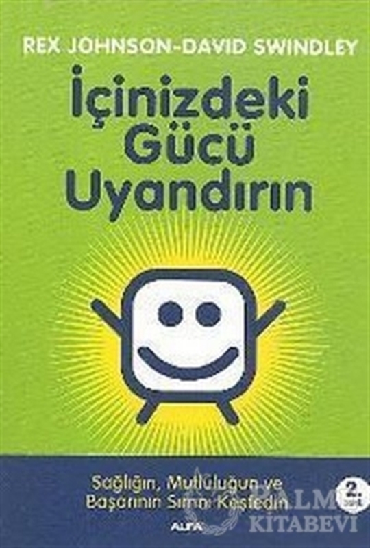 resm İçinizdeki Gücü Uyandırın Sağlığın, Mutluluğun ve Başarının Sırrını Keşfedin