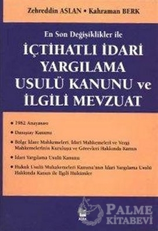 Resim İçtihatlı İdari Yargılama Usulü Kanunu ve İlgili Mevzuat