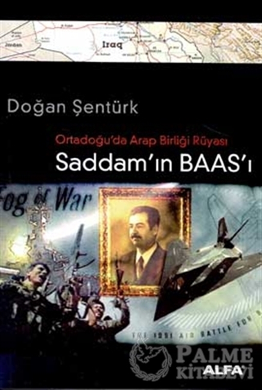 resm Ortadoğu’da Arap Birliği Rüyası Saddam’ın Baas’ı