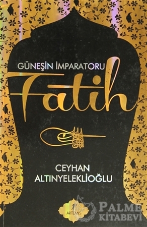 Resim Güneşin İmparatoru Fatih