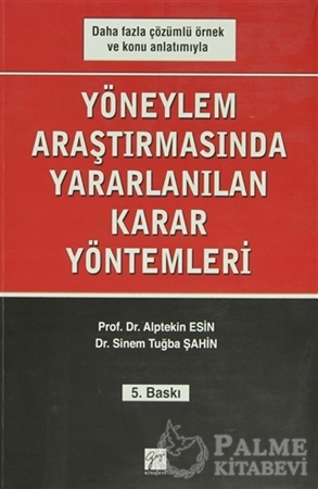 Resim Yöneylem Araştırmalarında Yararlanılan Karar Yöntemleri