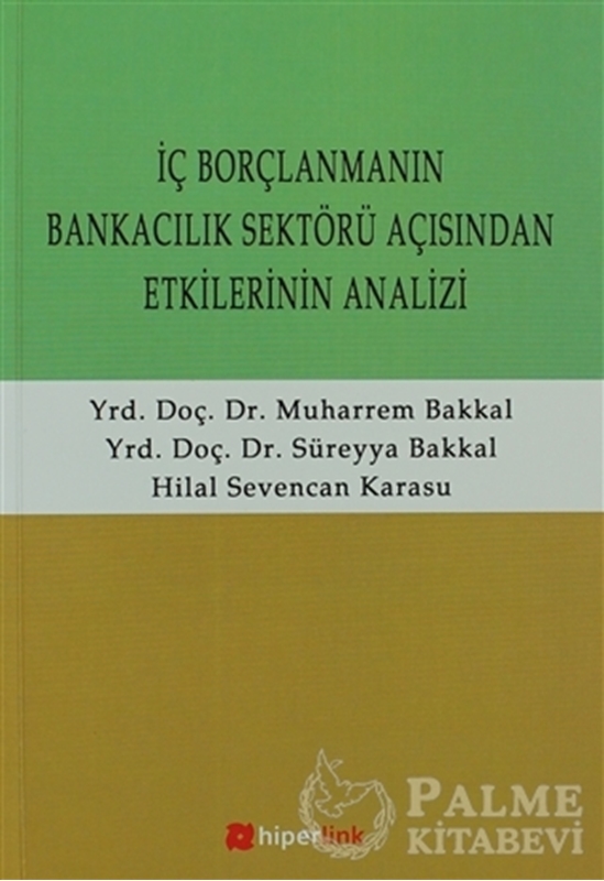 resm İç Borçlanmanın Bankacılık Sektörü Açısından Etkilerinin Analizi