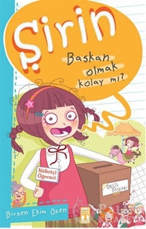 Resim Şirin - Başkan Olmak Kolay mı?