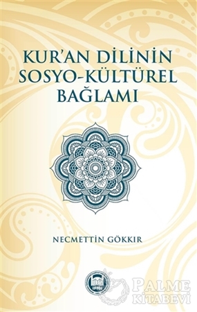 Resim Kur'an Dilinin Sosyo-Kültürel Bağlamı
