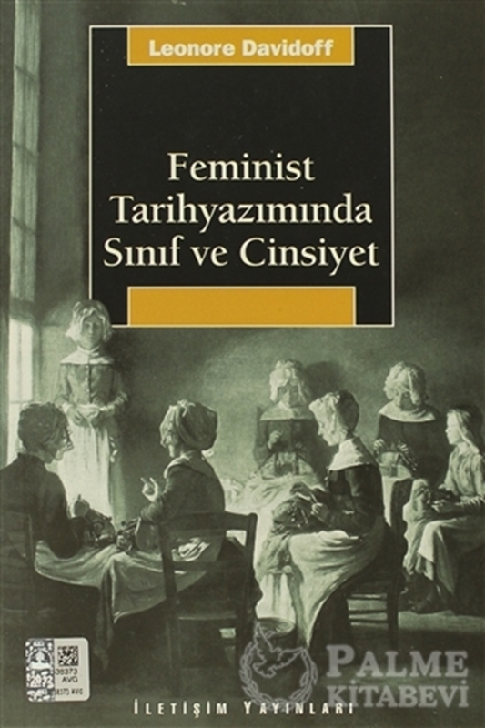 resm Feminist Tarihyazımında Sınıf ve Cinsiyet