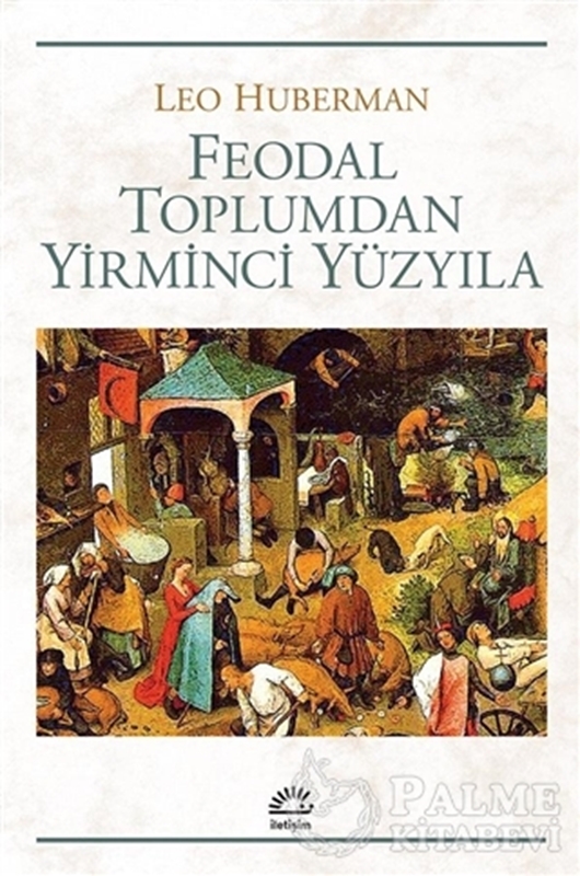 resm Feodal Toplumdan Yirminci Yüzyıla