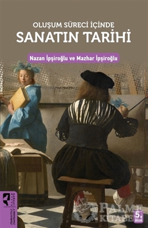 Resim Oluşum Süreci İçinde Sanatın Tarihi