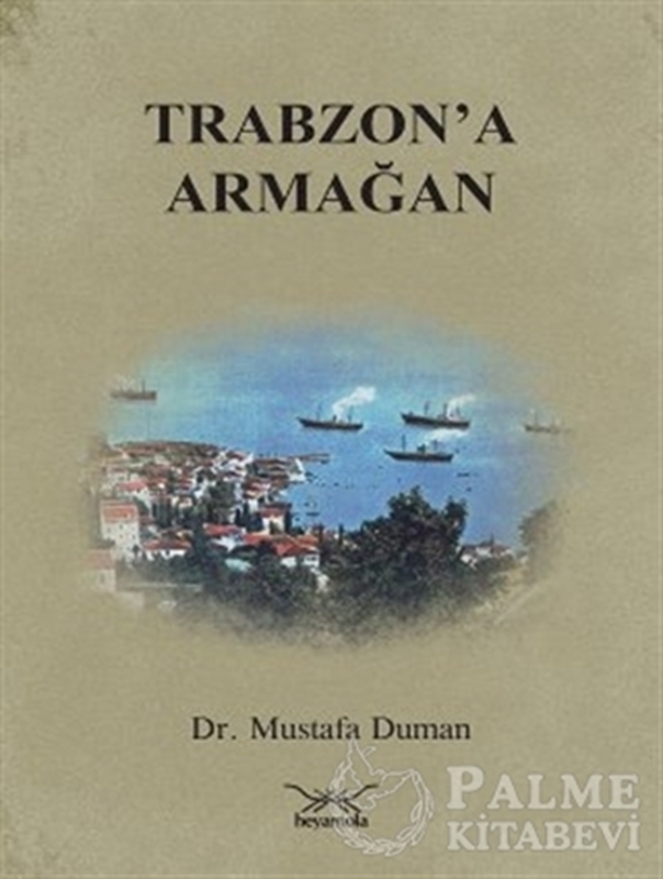 resm Trabzon’a Armağan
