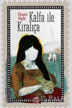 Resim Kalfa ile Kıralıça