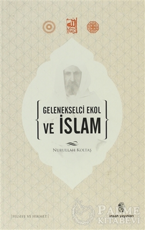resm Gelenekselci Ekol ve İslam