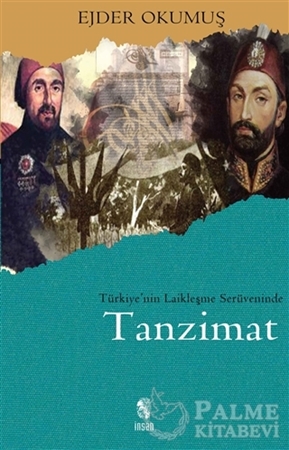 Resim Türkiye’nin Laikleşme Serüveninde Tanzimat