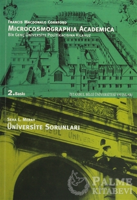 resm Microcosmographia Academica Bir Genç Üniversite Politikacısına Kılavuz F. M. Cornford Üniversite Sorunları