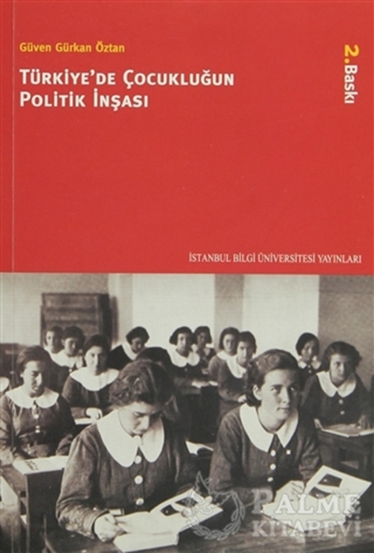 resm Türkiye’de Çocukluğun Politik İnşası