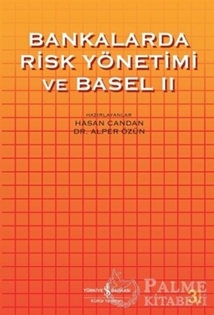 Resim Bankalarda Risk Yönetimi ve Basel 2