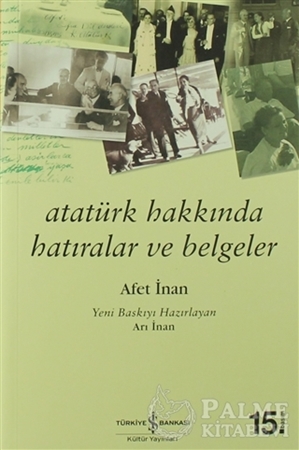 Resim Atatürk Hakkında Hatıralar ve Belgeler