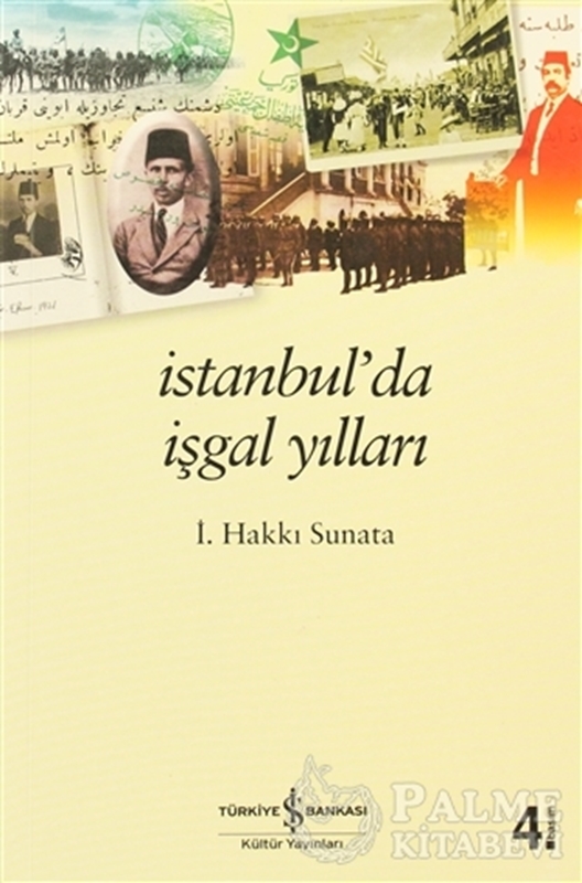 resm İstanbul’da İşgal Yılları