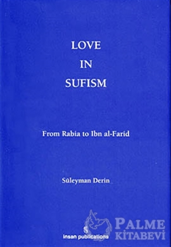 resm Love In Sufism: From Rabia to Ibn al-Farid