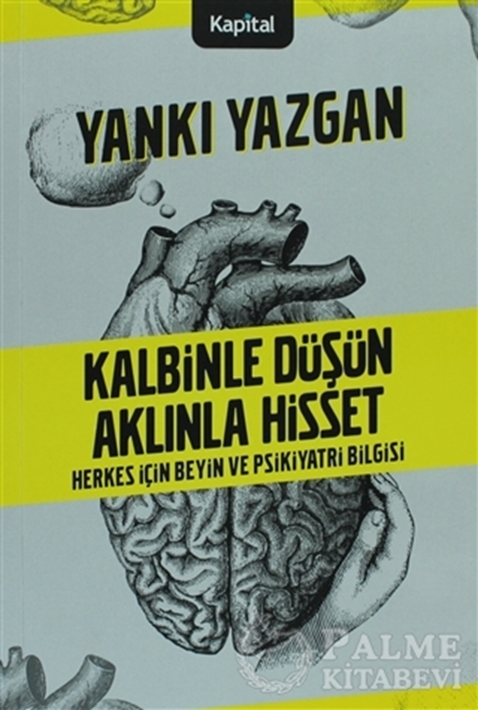 resm Kalbinle Düşün Aklınla Hisset