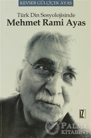 Resim Türk Din Sosyolojisinde Mehmet Rami Ayas