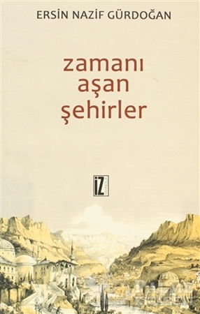 Resim Zamanı Aşan Şehirler
