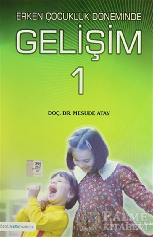 resm Erken Çocukluk Döneminde Gelişim 1